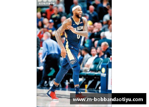 bob半岛体育官方网站NBA明星德鲁领衔球队重返巅峰征程